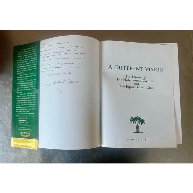 A Different Vision: The History of the Hobe Sound Company and the Jupiter Island Club, by Nathaniel P Reed, 2010, Signed and Inscribed For Sale - Image 4 of 4