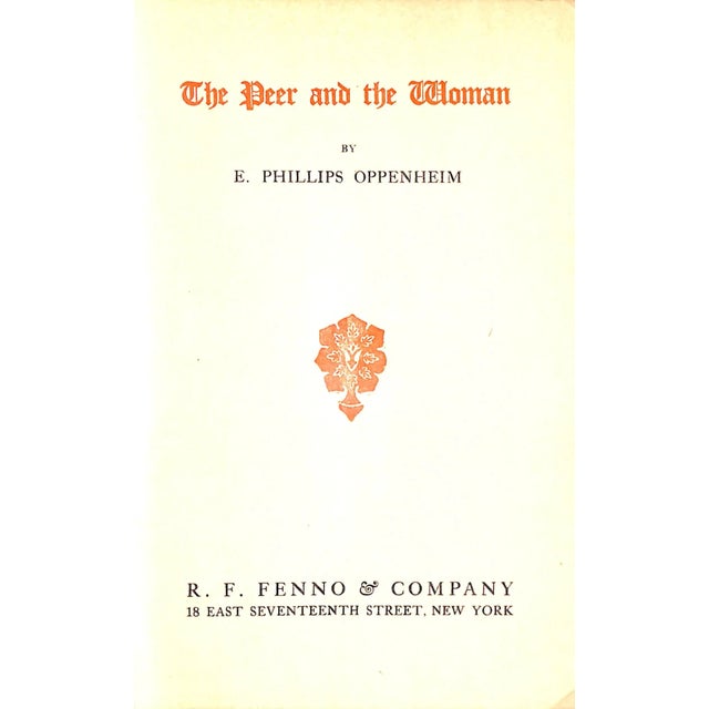 OPPENHEIM, E. Phillips [259] pp. R.F. Fenno & Company 1892 7 3/4" x 5 1/2"