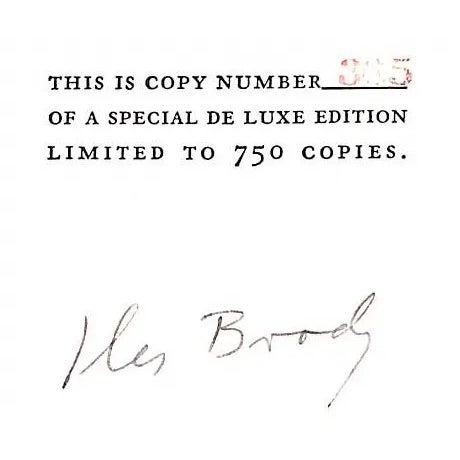 BRODY, Iles [296] pp. Greenberg: Publisher 1945 This is copy number 365 of a special De Luxe edition limited to 750 copies...