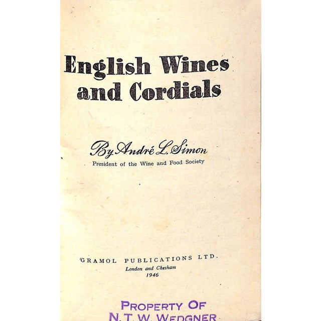 Traditional "English Wines and Cordials" 1946 Simon, Andre L. For Sale - Image 3 of 8