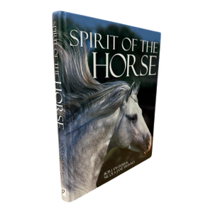 Spirit of the Horse Coffee Table Book Hardcover 2006