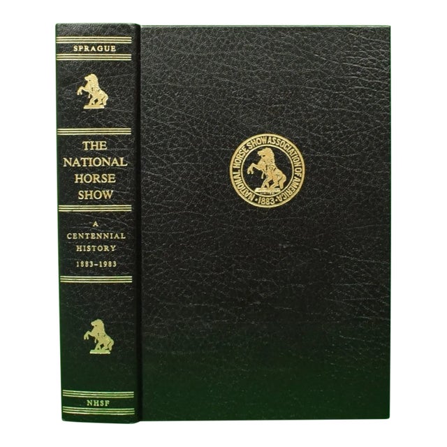 "The National Horse Show: A Centennial History 1883-1983" 1985 Sprague, Kurth For Sale
