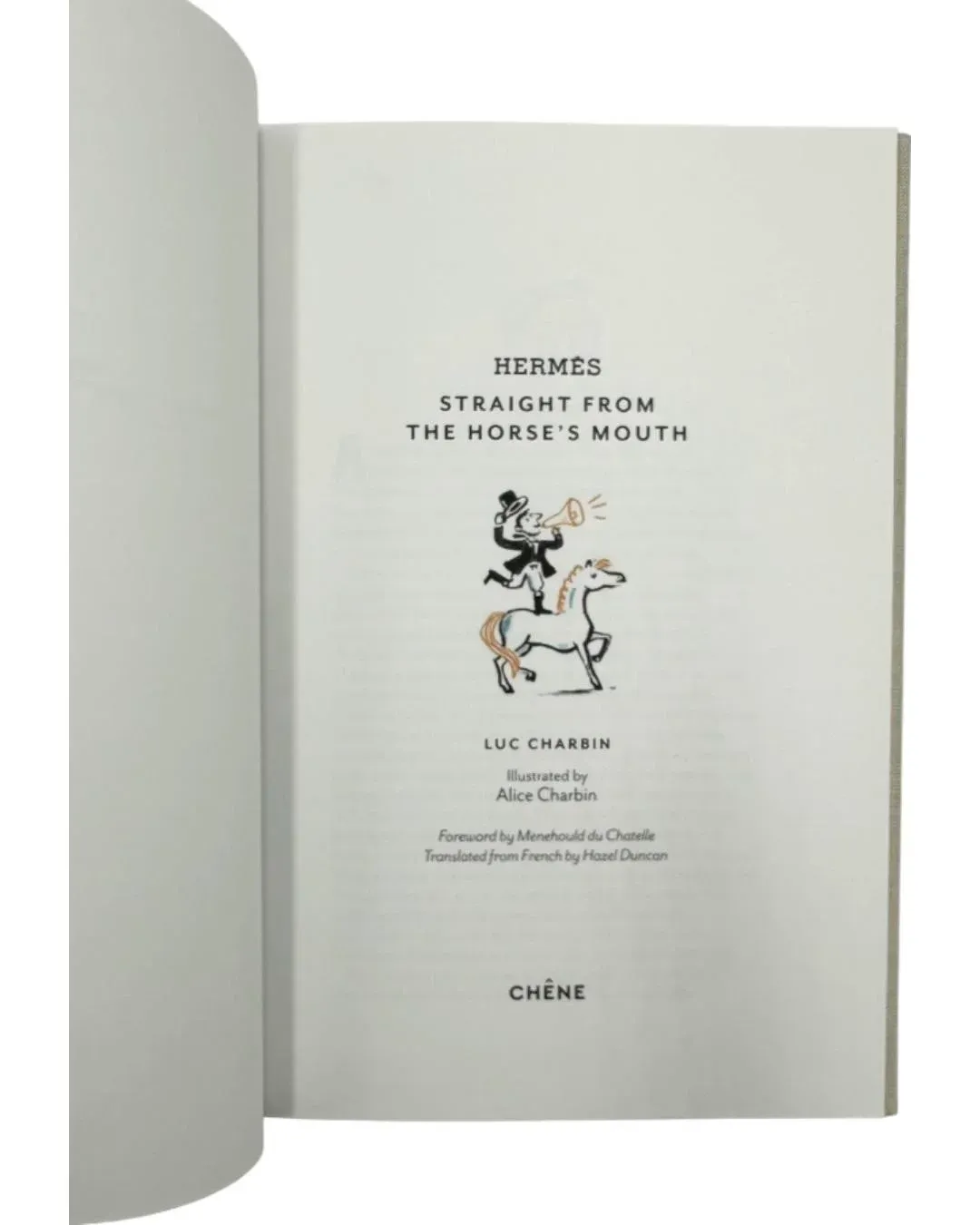 文学・小説 HERMES STRAIGHT FROM THE HORSE'S MOUTH Hermes Straight From the Horse's Mouth by Luc Charbin Book 2022