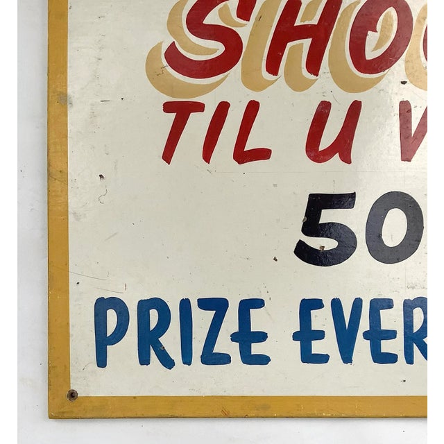 Vintage Shoot Til U Win Carnival Sign For Sale - Image 4 of 6