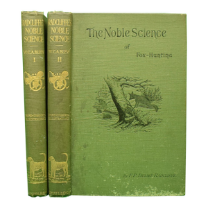 "The Noble Science of Fox-Hunting: Vol I & Ii" 1911 Blew, w.c.A.