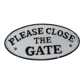 Please Close the Gate Sign For Sale
