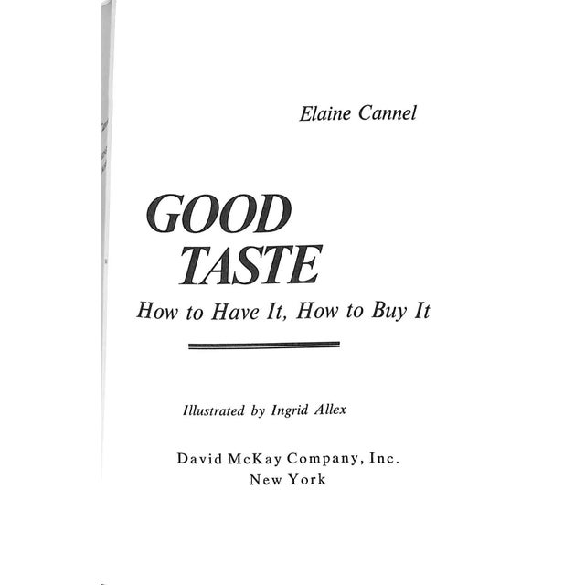 Traditional "Good Taste: How to Have It, How to Buy It" 1978 Cannel, Elaine For Sale - Image 3 of 6