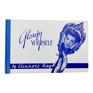 1945 "Glorify Yourself" Hollywood Charm and Beauty Book by Eleanore King For Sale