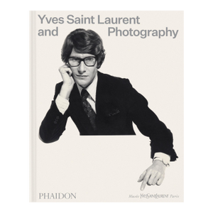 Yves Saint Laurent and Photography Book