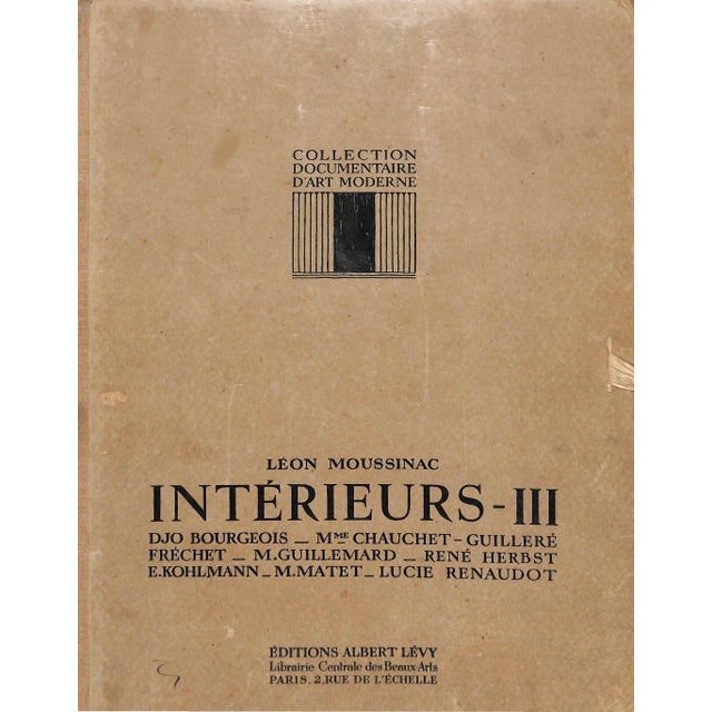 Collection Documentaire d'Art Moderne Djo Bourgeois - Mme Chauchet - Guillere Frechet - M. Guillemard - Rene Herbst E....