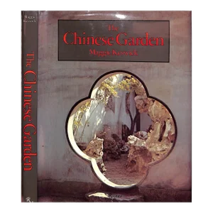 "The Chinese Garden: History, Art & Architecture" 1980 Keswick, Maggie