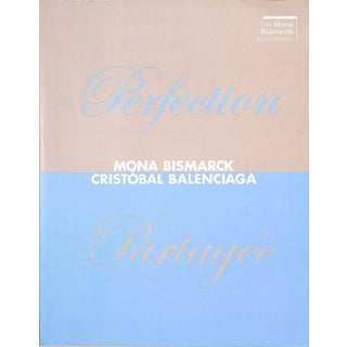 "Perfection Partagee Mona Bismarck Cristobal Balenciaga" 2006 For Sale