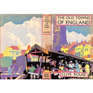 "The Old Towns of England" 1943 Rouse, Clive For Sale