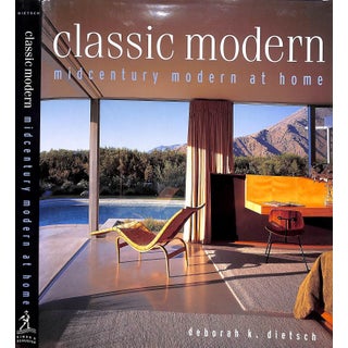 "Classic Modern: Midcentury Modern at Home" Book 2000 Dietsch, Deborah K. For Sale
