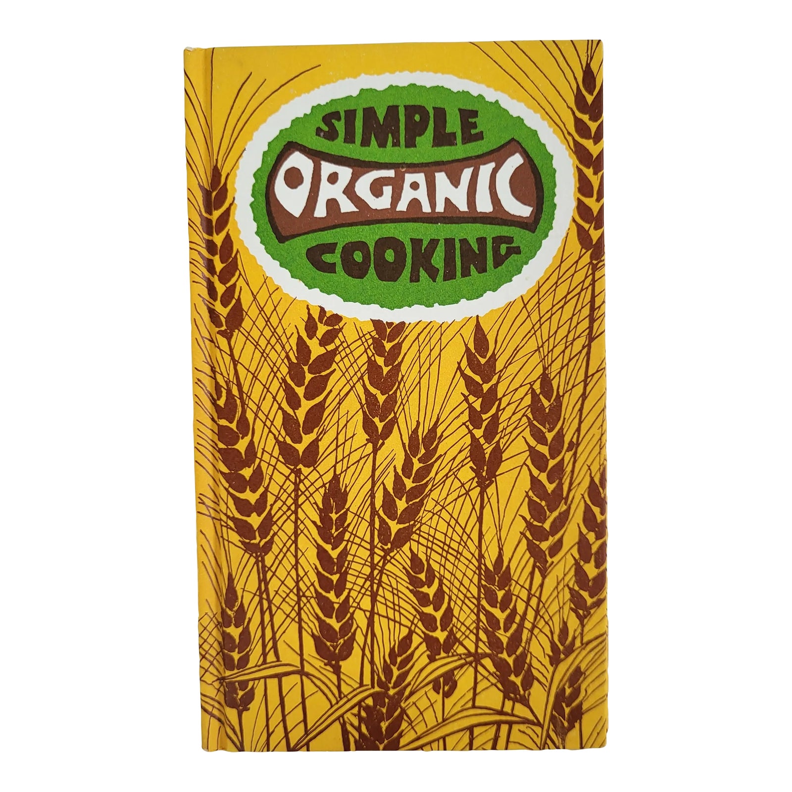 1972 Simple Organic Cooking Cookbook by Peter Pauper Press | Chairish