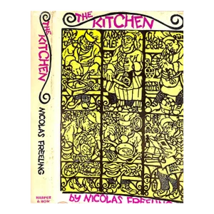 "The Kitchen: A Delicious Account of a Grand Hotel Cook" 1970 Freeling, Nicolas