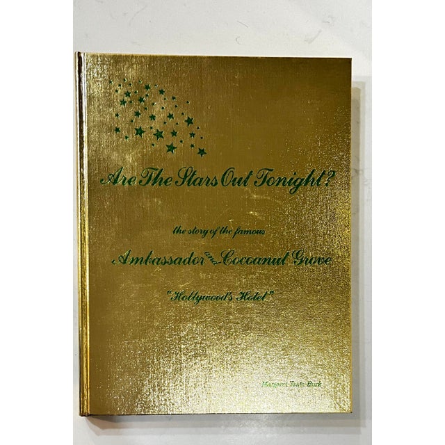 Vintage Hollywood History 1980s Are the Stars Out Tonight? The Story of the Famous Ambassador and Cocoanut Grove "Hollywood's Hotel", Hardcover For Sale - Image 13 of 13