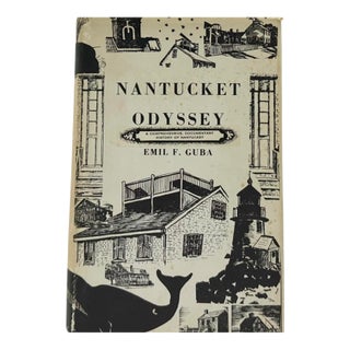 Signed Nantucket Odyssey Emil F Guba 1965 Hardcover Nantucket History For Sale