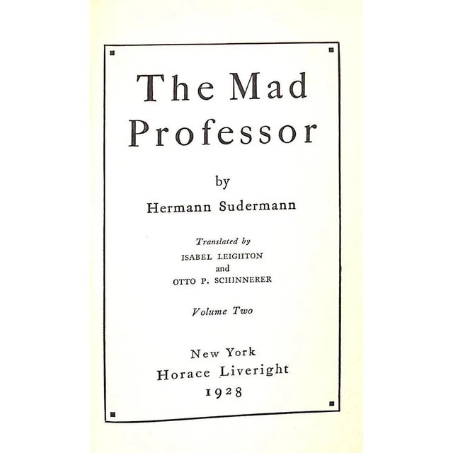 Traditional "The Mad Professor Volumes I & Ii" 1928 Sudermann, Hermann For Sale - Image 3 of 8