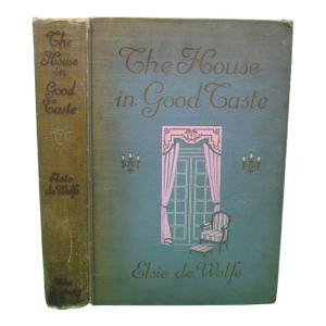 "The House in Good Taste" 1915 De Wolfe, Elsie