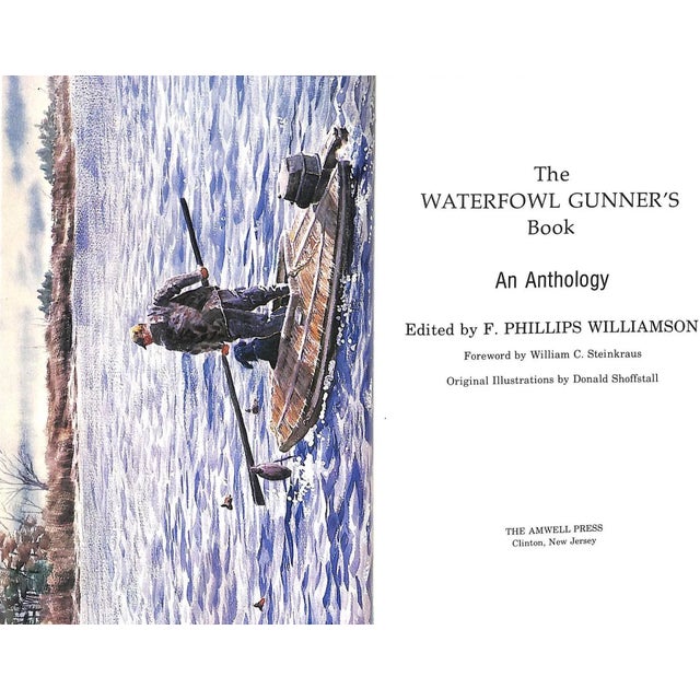 "The Waterfowl Gunner's Book: An Anthology" 1979 Williamson, F. Phillips For Sale - Image 10 of 13
