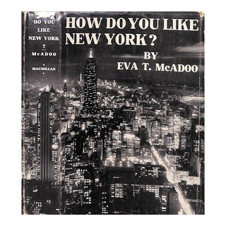 "How Do You Like New York?" 1936 McAdoo, Eva T. For Sale