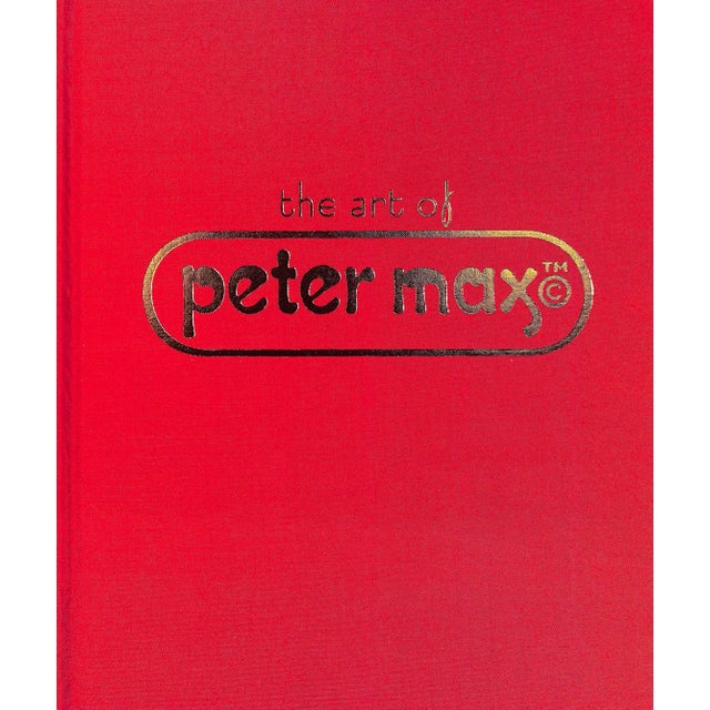 "The Art of Peter Max" Book 2002 Riley Ii, Charles A. (Inscribed W/ Drawing) For Sale - Image 4 of 8