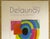 Modern Sonia Delaunay, Original Exhibition Poster, Zlotowski Gallery, Paris, 2021, Print For Sale - Image 3 of 8