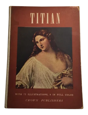 1951 "Titian" Book by Luisa Vertova