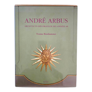 2003 Design Book, "Andre Arbus: Architecte - Decorateur Des Annees 40", by Yvonne Brunhammer