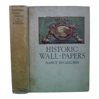 "Historic Wall-Papers" 1924 McClelland, Nancy For Sale