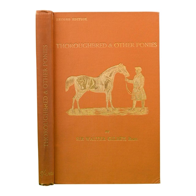 "Thoroughbred & Other Ponies" 1903 Gilbey, Sir Walter Bart. For Sale