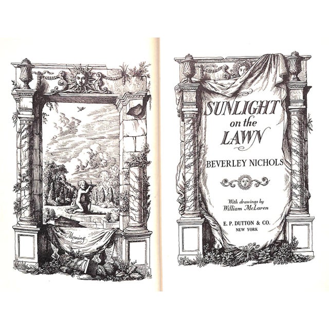 NICHOLS, Beverley [255] pp. E.P. Dutton & Co. 1956 First Edition 8" x 5 3/4" w/ drawings by William McLaren Sunlight on...