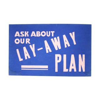 Lay-Away Plan Vintage Sign For Sale