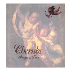 "Cherubs Angels of Love" 1994 Nagel, Alexander [Introduction By]