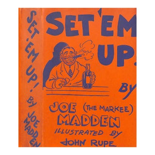 "Set Em' Up" 1939 Madden, Joe (The Markee) (Inscribed) For Sale