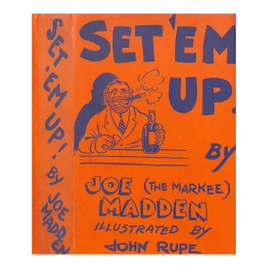 "Set Em' Up" 1939 Madden, Joe (The Markee) (Inscribed)
