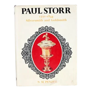 1970s Paul Storr 1771-1844, Silversmith & Goldsmith by Norman M. Penzer Book
