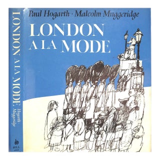 "London a La Mode" 1966 Hogarth, Paul and Muggeridge, Malcolm For Sale