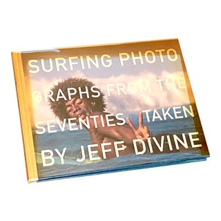 2005 Surfing Photographs From the Seventies Taken Book by Jeff Divine For Sale