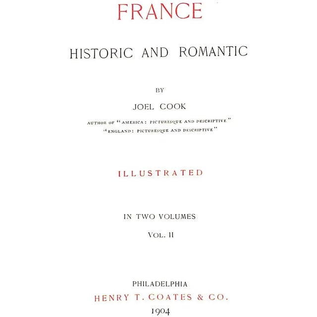 Traditional "France: Historic and Romantic - Volumes I & Ii" 1904 Cook, Joel For Sale - Image 3 of 14