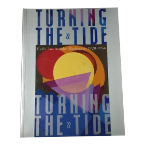 Turning the Tide Early Los Angeles Modernists Art