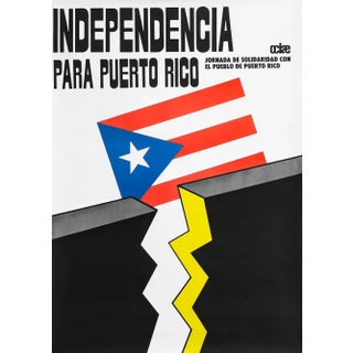 1970s Puerto Rican Political Poster, Independecia Para Puerto Rico (Independence for Puerto Rico) For Sale