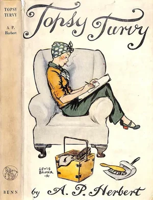 "Topsy Turvy" Book 1947 Herbert, A.P.