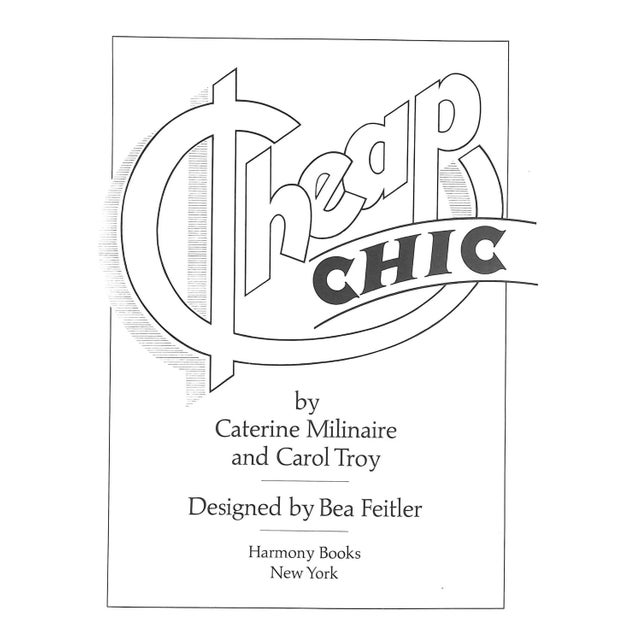 Traditional "Cheap Chic: Hundreds of Money Saving Hints to Create Your Own Great Look" 1975 Milinaire, Caterine and Troy, Carol For Sale - Image 3 of 12