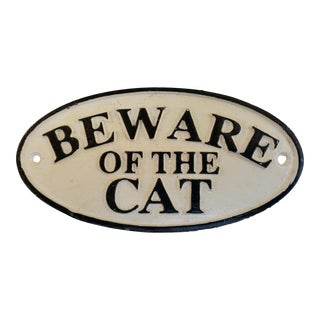 Beware Of Cat Sign For Sale