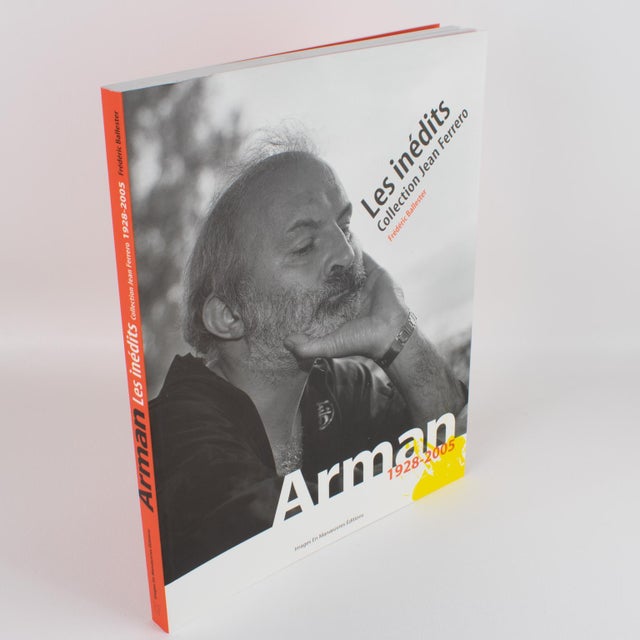 Contemporary Arman 1928-2005, French Book by Frederic Ballester and Jean Ferrero, 2006 For Sale - Image 3 of 10