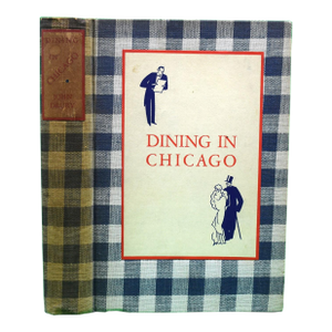 "Dining in Chicago" 1931 Drury, John