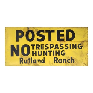 Vintage Posted No Trespassing / Hunting Sign For Sale