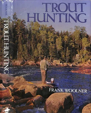 "Trout Hunting" Book 1977 Woolner, Frank